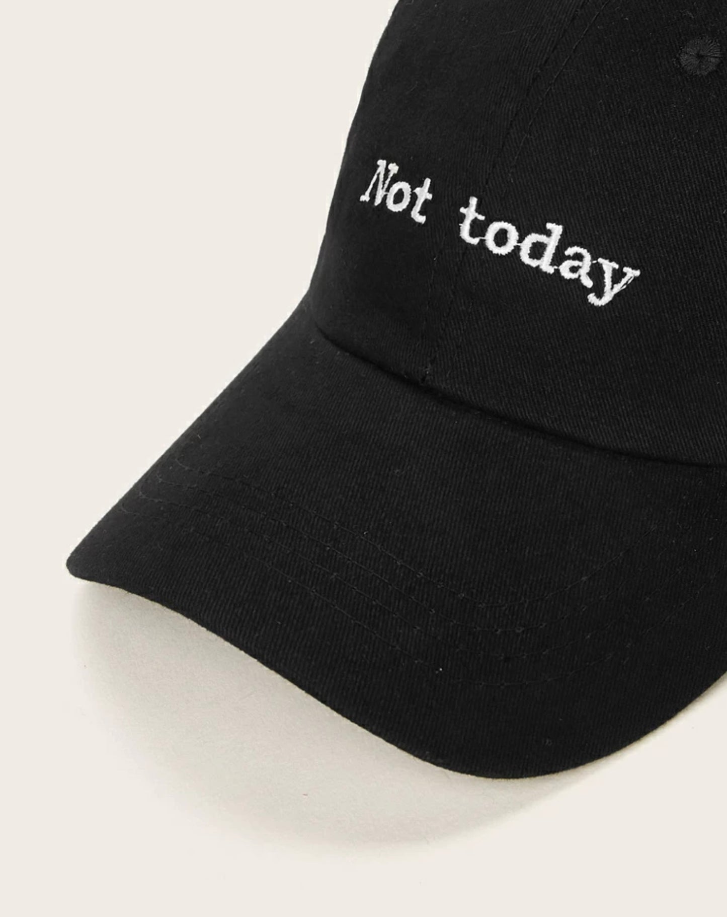 Not Today Cap